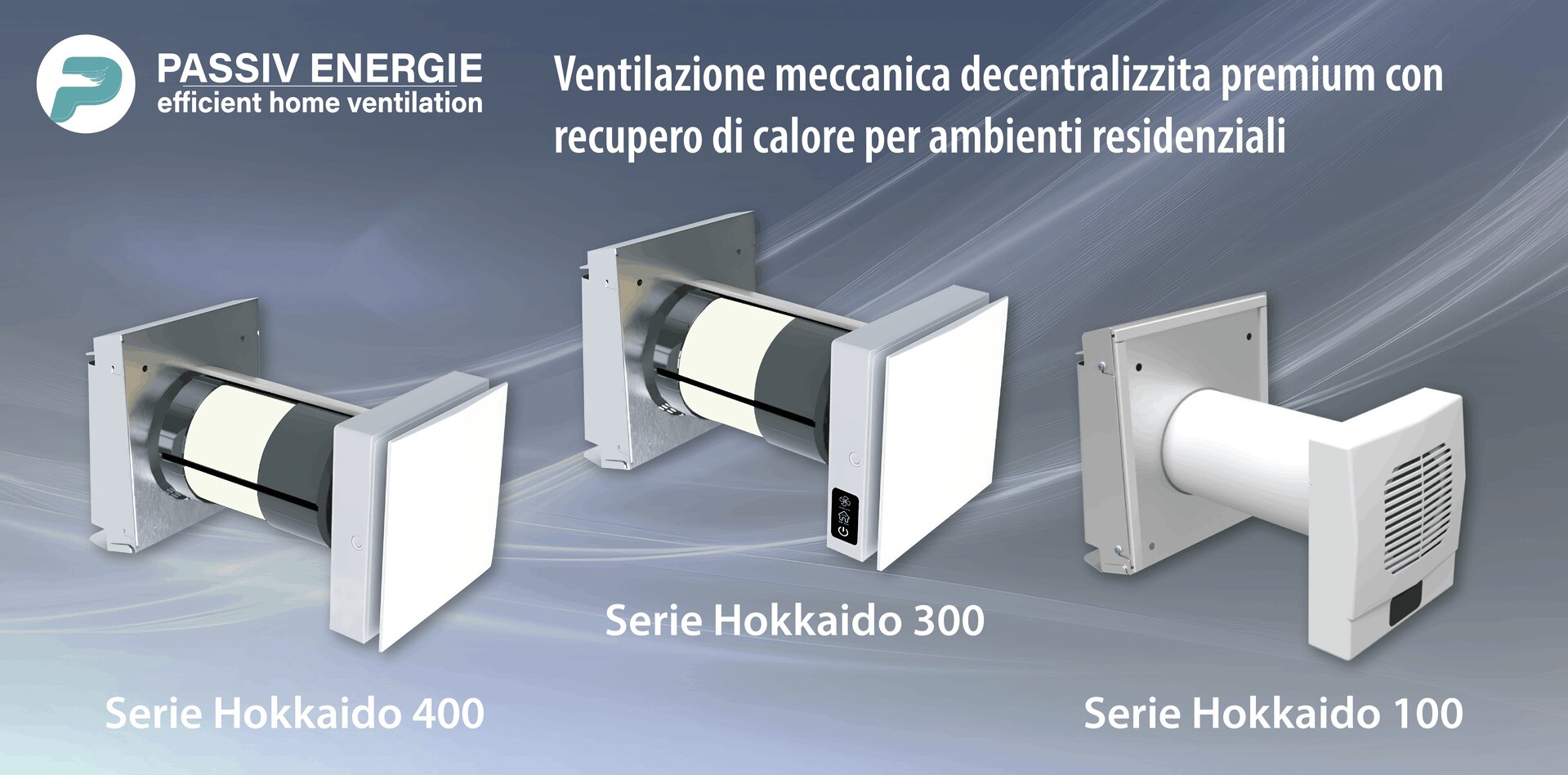 PASSIV ENERGIE: MADE FOR EFFICIENCY